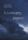 ebook Kosmiczny klejnot - Arkadiusz Moszczyński