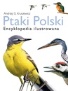 ebook Ptaki Polski. Encyklopedia ilustrowana - Andrzej G. Kruszewicz