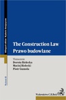 ebook Prawo budowlane. The Construction Law. Wydanie 3 - Dorota Bielecka,Maciej Bielecki,Piotr Gumola