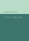 ebook Cykle liryczne - Grzegorz Świątoniowski