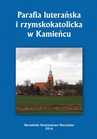 ebook Parafia luterańska i rzymskokatolicka w Kamieńcu - Krzysztof Bielawny