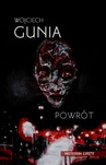 ebook Powrót - Wojciech Gunia