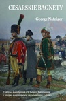 ebook Cesarskie bagnety - George Nafziger