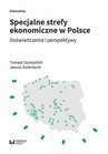 ebook Specjalne strefy ekonomiczne w Polsce - Tomasz Dorożyński,Janusz Świerkocki
