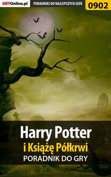 ebook Harry Potter i Książę Półkrwi -  poradnik do gry