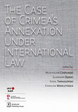 ebook The Case of Crimea’s Annexation Under International Law