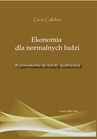 ebook Ekonomia dla normalnych ludzi - wprowadzenie do szkoły austriackiej - Gene Callahan