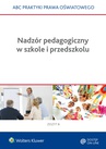 ebook Nadzór pedagogiczny w szkole i przedszkolu - Lidia Marciniak,Elżbieta Piotrowska-Albin