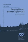 ebook Kompatybilność elektromagnetyczna. Pomiary i badania - Jan Sroka,Michał Borecki