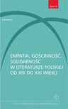 ebook Empatia gościnność solidarność w literaturze polskiej od XIX do XXI wieku - Dorota Wojda,Mateusz Skucha