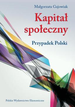 ebook Kapitał społeczny. Przypadek Polski