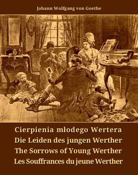ebook Cierpienia młodego Wertera - Die Leiden des jungen Werther - The Sorrows of Young Werther - Les Souffrances du jeune Werther