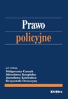 ebook Prawo policyjne - Mirosław Karpiuk,Małgorzata Czuryk,Jarosław Kostrubiec,Krzysztof Orzeszyna