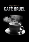 ebook Café Bruel - Artur Renard
