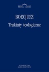 ebook Traktaty teologiczne - Anicjusz Manliusz Sewerynus Boecjusz