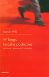 ebook W biegu Książka podróżna - Marcin Wilk