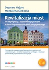 ebook Rewitalizacja miast we współpracy z podmiotem prywatnym w formule partnerstwa publiczno-prywatnego - Dagmara Maria Hajdys,Magdalena Ślebocka