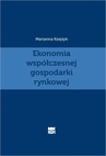 ebook Ekonomia współczesnej gospodarki rynkowej - Marianna Księżyk