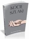 ebook Kocie szlaki - Krystyna Jarocka