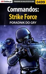 ebook Commandos: Strike Force - poradnik do gry - Michał "Wolfen" Basta