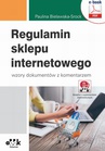 ebook Regulamin sklepu internetowego – wzory dokumentów z komentarzem (e-book z suplementem elektronicznym) - Paulina Bielawska-Srock