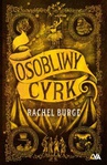 ebook Osobliwy cyrk - Rachel Burge