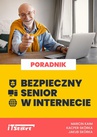 ebook Bezpieczny senior w Internecie - Jakub Skórka,Kacper Skórka,Marcin Kaim