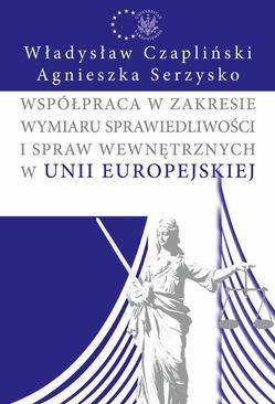 ebook Współpraca w zakresie wymiaru sprawiedliwości i spraw wewnętrznych w Unii Europejskiej