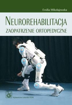 ebook Neurorehabilitacja. Zaopatrzenie ortopedyczne