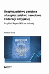 ebook Bezpieczeństwo państwa a bezpieczeństwo narodowe Federacji Rosyjskiej. Przykład Republiki Czeczeńskiej - Natasza Duraj