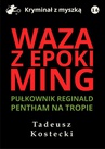 ebook Waza z epoki Ming - Tadeusz Kostecki