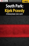 ebook South Park: Kijek Prawdy - poradnik do gry - Arek "Skan" Kamiński