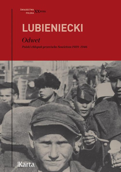 Okładka:Odwet. Polski chłopak przeciwko Sowietom 1939–1946 