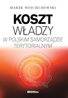 ebook Koszt władzy w polskim samorządzie terytorialnym - Marek Wojciechowski