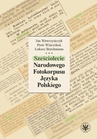 ebook Sześciolecie Narodowego Fotokorpusu Języka Polskiego - Jan Wawrzyńczyk,Piotr Wierzchoń,Łukasz Borchmann