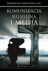 ebook Komunikacja religijna i media - Krzysztof Marcyński