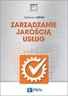 ebook Zarządzanie jakością usług - Wiesław Urban