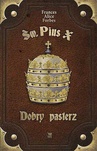 ebook Św. Pius X - Dobry pasterz - Frances Alice Forbes