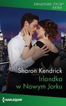 ebook Irlandka w Nowym Jorku - Sharon Kendrick
