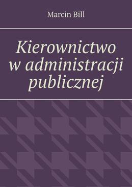 ebook Kierownictwo w administracji publicznej
