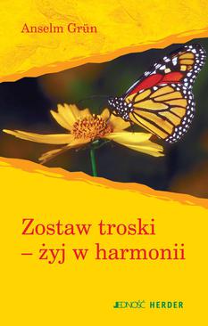 ebook Zostaw troski - żyj w harmonii
