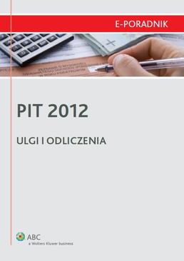ebook PIT 2012 - ulgi i odliczenia