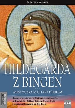 ebook Hildegarda z Bingen. Mistyczka z charakterem