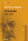 ebook Dzienniki. 1911–1913. Tom 1 - Michał Romer