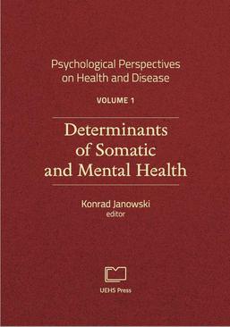 ebook Psychological Perspectives on Health and Disease. Volume 1. Determinants of Somatic and Mental Health