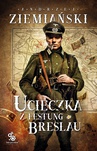 ebook Ucieczka z Festung Breslau - Andrzej Ziemiański