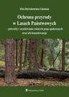 ebook Ochrona przyrody w Lasach Państwowych - potrzeby i oczekiwania różnych grup społecznych oraz ich konsekwencje - Ewa Referowska-Chodak