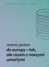 ebook Do Europy tak, ale razem z naszymi umarłymi - Maria Janion