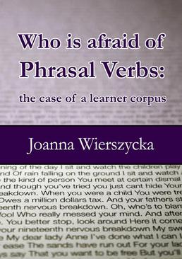 ebook Who is afraid of Phrasal Verbs: the case of a learner corpus
