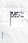 ebook W stronę architektury - Le Corbusier